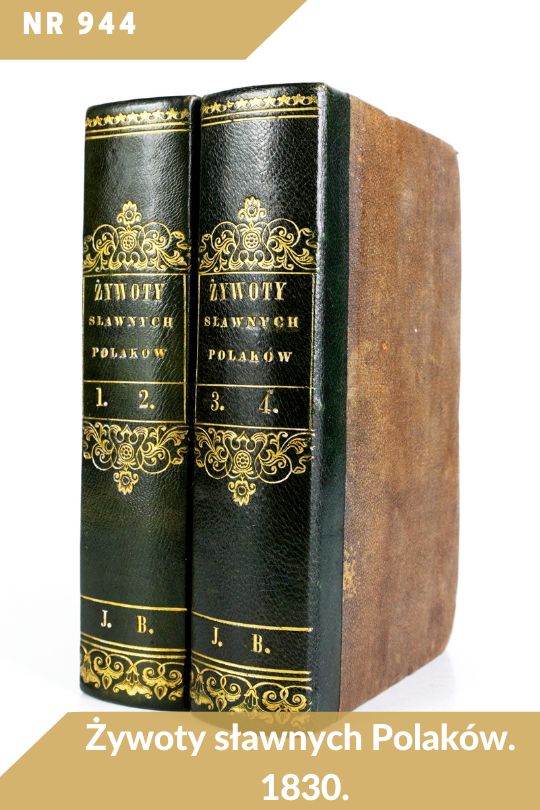 Antykwariat Rara Avis - 144. aukcja antykwaryczna, poz. 944 - Żywoty sławnych Polaków. 1830.
