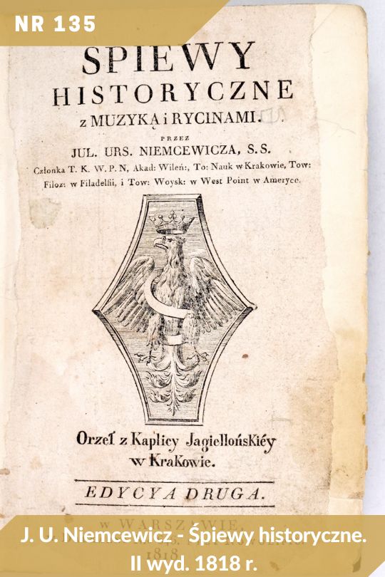 Antykwariat Rara Avis - 536. oferta antykwaryczna - poz. 135: J. U. Niemcewicz - Śpiewy historyczne.