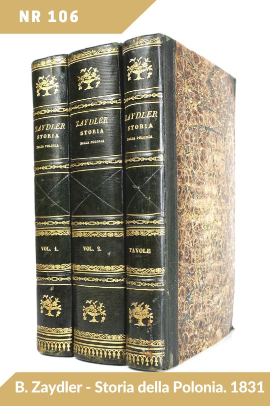 Antykwariat Rara Avis - 145. aukcja antykwaryczna, poz. 106 - B. Zaydler: Storia della Polonia. 1831.