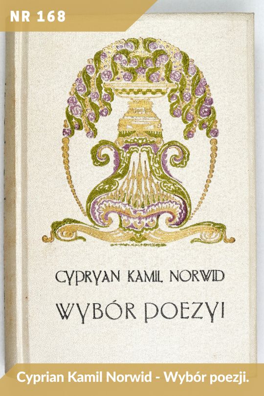 Antykwariat Rara Avis - 145. aukcja antykwaryczna, poz. 168: C.K. Norwid - Wybór poezji.