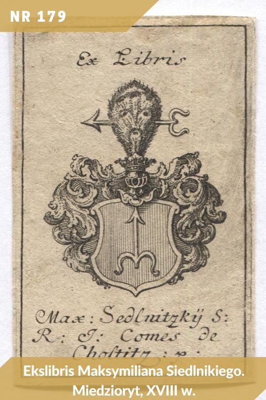 Antykwariat Rara Avis - 538. oferta antykwaryczna, poz. 179 - Ekslibris Maksymiliana Siedlnickiego, XVIII w.