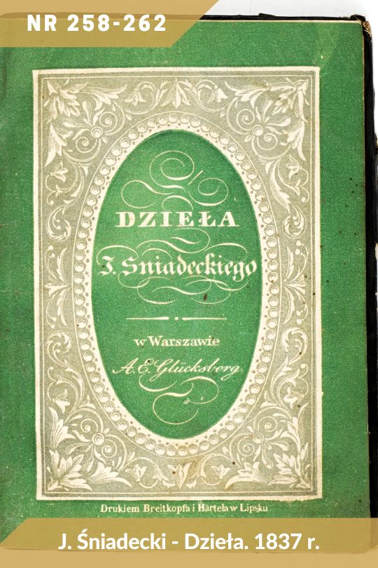 Antykwariat Rara Avis - 542. oferta antykwaryczna, poz. 258-262: Jędrzej Śniadecki - Dzieła